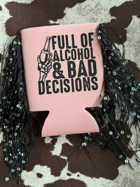 Full of Alchohol And Bad Decisions