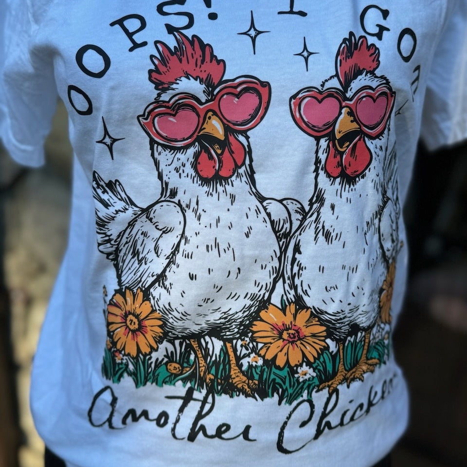 Oops I Got Another Chicken Graphic Tee