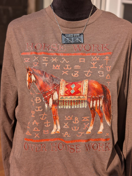 Horsework Over Housework Graphic Longsleeve Tee