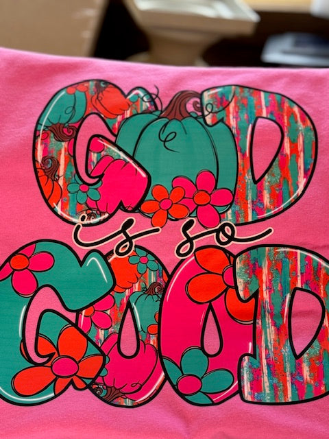 God is Good Graphic tshirt