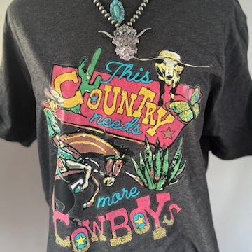 This country Needs More Cowboys Graphic Tee